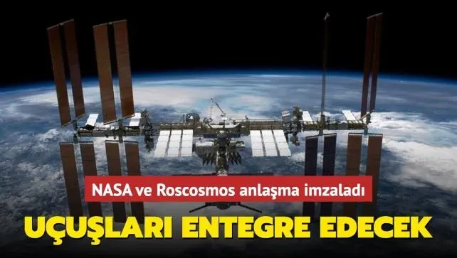 NASA ve Roscosmos Anlaşması: Uzay İstasyonu 2028’e Kadar