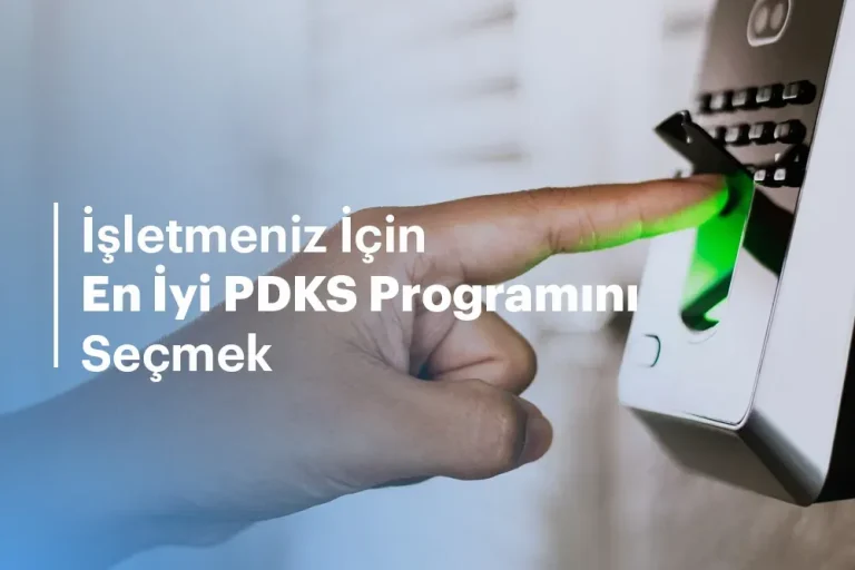 PDKS yazılımı en iyi uygulamalar: Başarıya giden yol